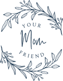 Your Mom Friend Foundation